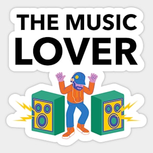 The Music Lover Sticker